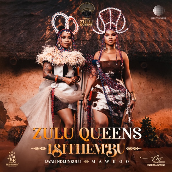 Zulu Queens (MaWhoo & Lwah Ndlunkulu) — Isithembu album cover